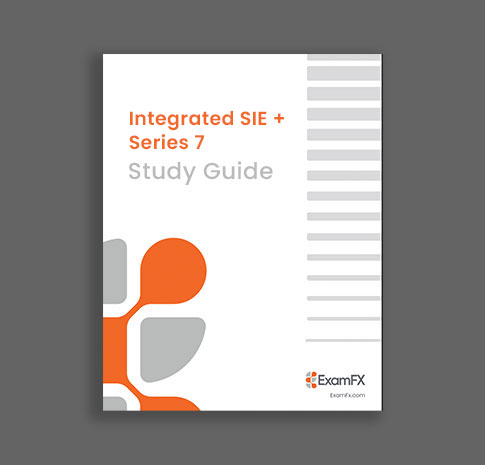 Study Guide For Integrated SIE & Series 7 Exam Prep By ExamFX